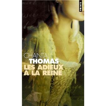 Les adieux à la reine | Chantal Thomas - 1