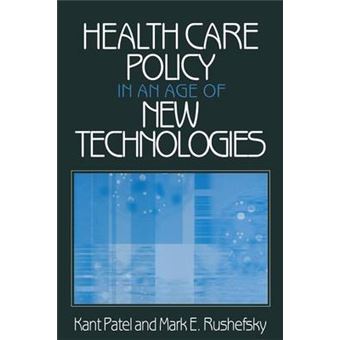 Health Care Policy in an Age of New Technologies - Paperback - 2002 - 1