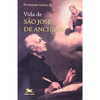 Vida De São José De Anchieta - 1