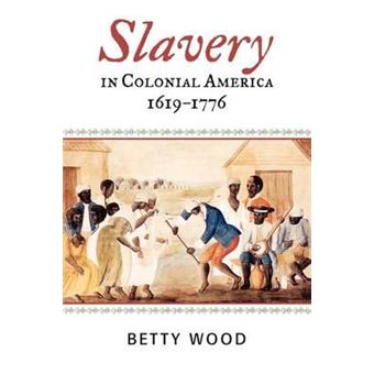 Slavery in Colonial America, 1619-1776 - 1