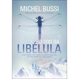O Voo Da Libélula. Duas Bebês, Um Trágico Acidente De Avião, Só Uma Sobrevive. Qual Delas? - 1