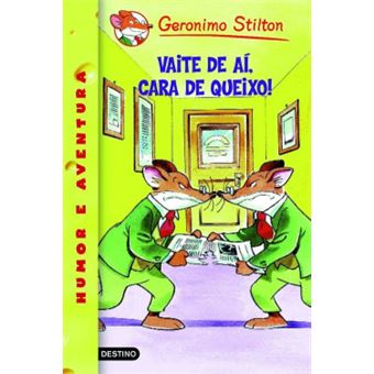 Vaite De Aí, Cara De Queixo! - 1