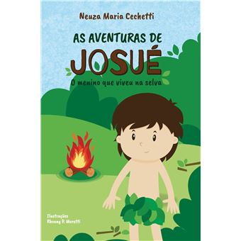 As Aventuras de Josué: o Menino que Viveu na Selva - 1
