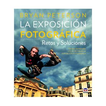 La exposición fotográfica : retos y soluciones - 1