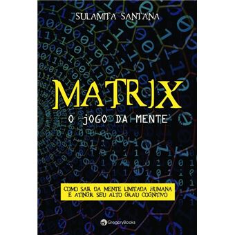 Matrix: O Jogo Da Mente - 1