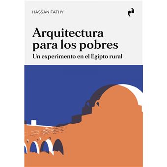 Arquitectura Para Los Pobres - 1