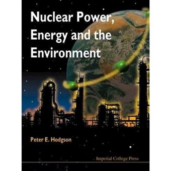Nuclear Power, Energy and the Environment - Paperback - 1999 - 1