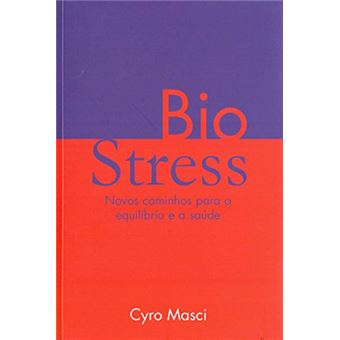 Biostress - Novos Caminhos P/ Equilibrio E A Saude - 1
