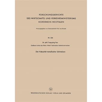 Die Viskositat Metallischer Schmelzen - Paperback / softback - 1956 - 1