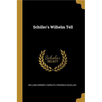 schillers Wilhelm Tell Paperback -
