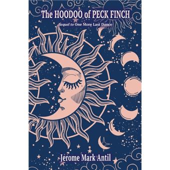 The Hoodoo Of Peck Finch - 1