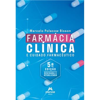 Farmácia Clínica E Cuidado Farmacêutico: Revisada E Atualizada - 1