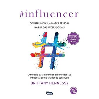 Influencer - Construindo Sua Marca Pessoal Na Era Das Midias Sociais - 1