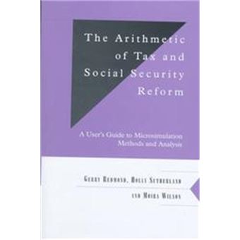 The Arithmetic Of Tax And Social Security Reform, Occasional Paper (University Of Cambridge Department Of Applied Economics) - 1