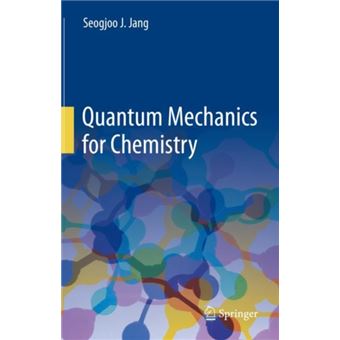 Quantum Mechanics For Chemistry - 1