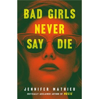 Bad Girls Never Say Die - 1