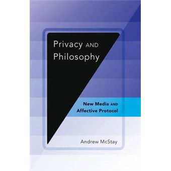 Privacy And Philosophy New Media And Affective Protocol 86 Digital Formations - 1