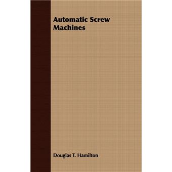 Automatic Screw Machines - Paperback / softback - 2008 - 1