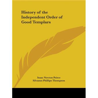 History of the Independent Order of Good Templars (1873) - Paperback - 2003 - 1