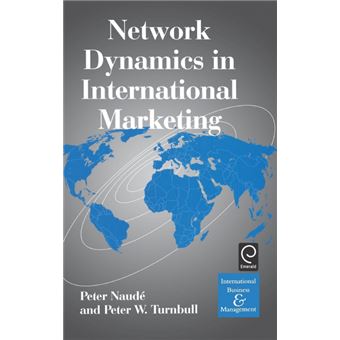 Network Dynamics in International Marketing - Hardback - 1998 - 1