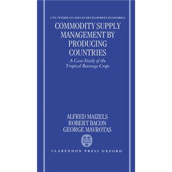 Commodity Supply Management by Producing Countries - A Case-Study of the Tropical Beverage Crops - Hardback - 1997 - 1