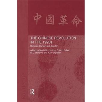 Chinese Revolution in the 1920s - Between Triumph and Disaster - Paperback - 2015 - 1