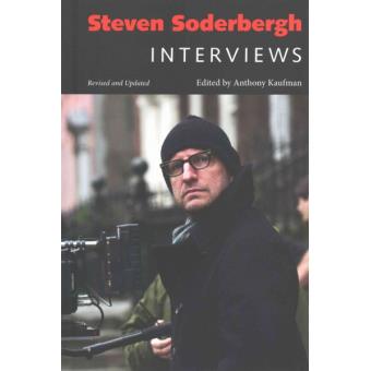 Steven Soderbergh - Interviews, Revised and Updated - Hardback - 2015 - 1