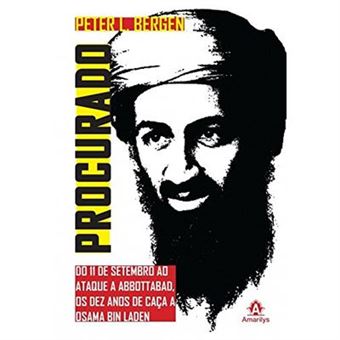 Procurado. Do 11 De Setembro Ao Ataque À Abbottabad. Os Dez Anos De Caça A Osama Bin Laden - 1