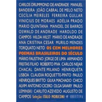 Os Cem Melhores Poemas Brasileiros do Seculo - 1