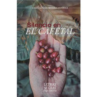 Silencio En El Cafetal - 1