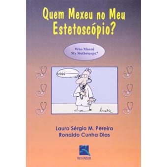 Quem Mexeu No Meu Estetoscopio? - 1
