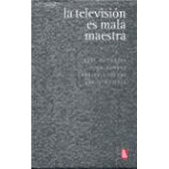 La Televisión Es Mala Maestra - 1