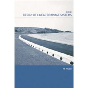 Design Of Linear Drainage Systems - 1