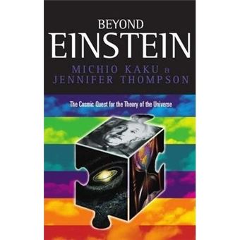 Beyond Einstein : Superstrings and the Quest for the Final Theory - 1