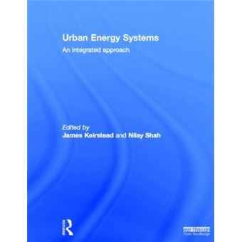 Urban Energy Systems - An Integrated Approach - Hardback - 2013 - 1