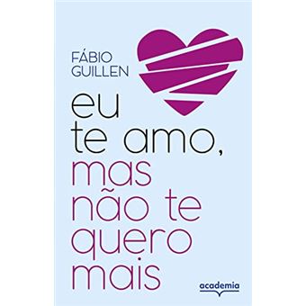 Eu Te Amo, Mas Não Te Quero Mais - 1