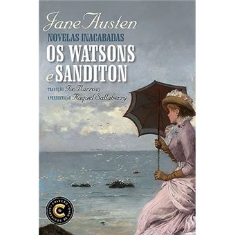 Novelas Inacabadas: Os Watsons E Sanditon - 1