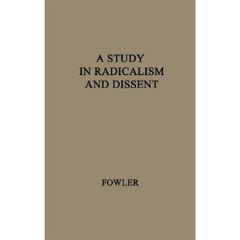 A Study in Radicalism and Dissent - Life and Times of Henry Joseph Wilson, 1833-1914 - Hardback - 1973 - 1