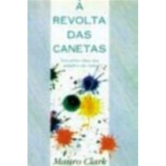 A Revolta das Canetas. Descubra Deus Nos Detalhes da Vida - Volume 124 - 1