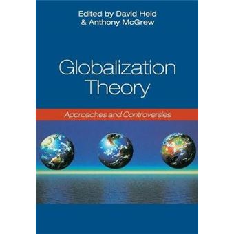 Globalization Theory - Approaches and Controversies - Paperback - 2007 - 1