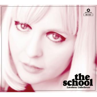 The School - Loveless Unbeliever - 1