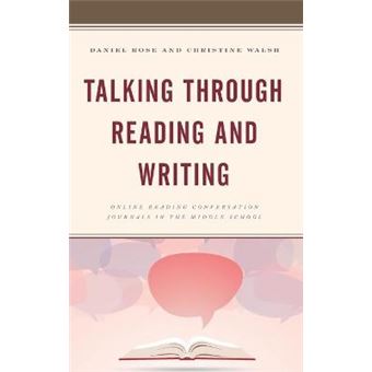 Talking Through Reading And Writing Online Reading Conversation Journals In The Middle School - 1