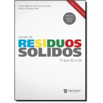 Gestão De Resíduos Sólidos. O Que Diz A Lei - 1