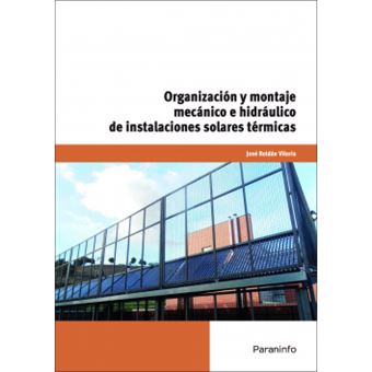 Organización y montaje mecánico e hidráulico de instalaciones solares térmicas - 1