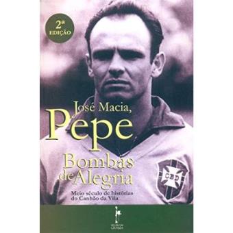 Bombas De Alegria. Meio Século De Historias Do Canhão Da Vila - 1