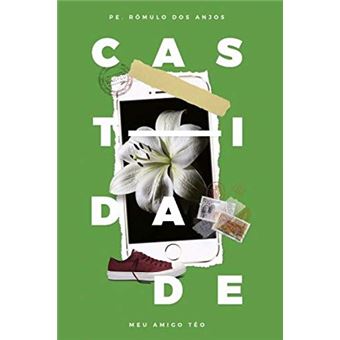 Castidade - Meu Amigo Téo - 1