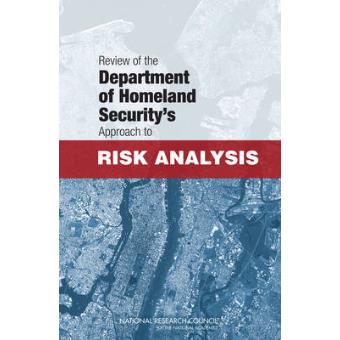 Review of the Department of Homeland Security's Approach to Risk Analysis - Paperback - 2010 - 1