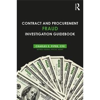 Contract And Procurement Fraud Investigation Guidebook - 1