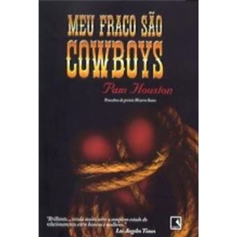 Meu Fraco Sao Cowboys - 1