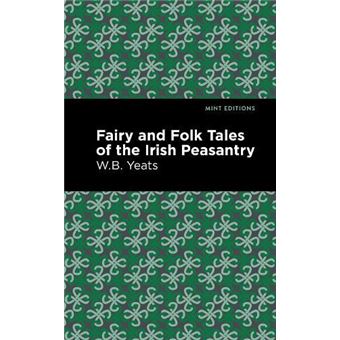 Fairy And Folk Tales Of The Irish Peasantry - 1